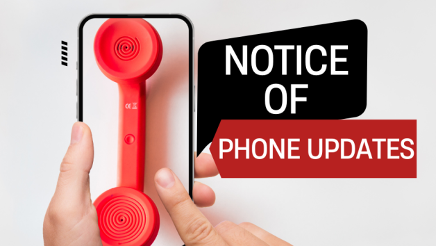 Notice of Phone Updates