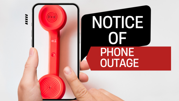 Notice of Phone Outage